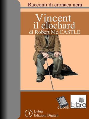 cover image of Vincent il clochard